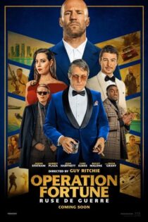 دانلود فیلم عملیات فورچون: ترفند جنگی Operation Fortune: Ruse de guerre 2023