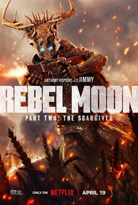 Rebel Moon Part Two The Scargiver 2024 Posters