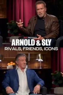 دانلود مستند آرنولد و اسلای رقیبان دوستان اسطوره‌ها Arnold and Sly Rivals Friends Icons 2024