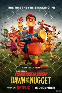 دانلود انیمیشن فرار مرغی ظهور ناگت Chicken Run Dawn of the Nugget 2023
