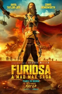 دانلود فیلم فیوریوسا حماسه مکس دیوانه Furiosa A Mad Max Saga 2024