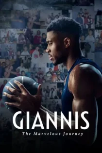 دانلود فیلم مستند تجربه حیرت‌انگیز یانیس Giannis The Marvelous Journey 2024