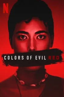 دانلود فیلم رنگ‌های شیطان قرمز Colors of Evil Red 2024