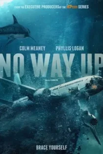 دانلود فیلم راهی به بالا نیست No Way Up 2024