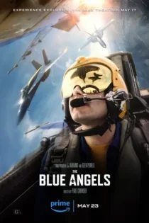 دانلود فیلم مستند فرشتگان آبی The Blue Angels 2024