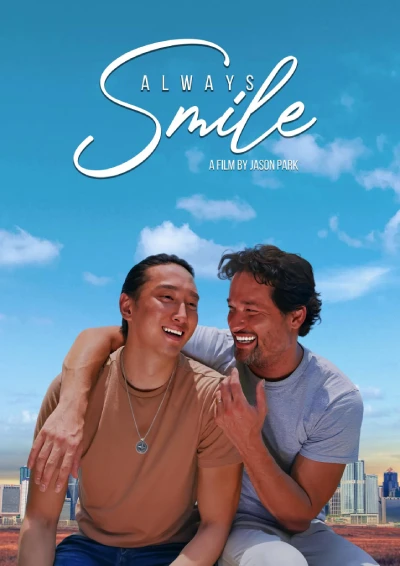 دانلود فیلم همیشه لبخند بزن Always Smile 2025