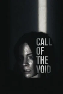 دانلود فیلم Call of the Void 2025