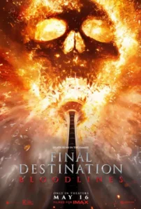 دانلود فیلم مقصد نهایی ۶ – Final Destination Bloodlines 2025