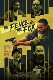 دانلود فیلم The Fence And The Fox 2024