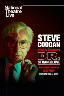 دانلود فیلم تئاتر دکتر استرنجلاو National Theatre Live: Dr. Strangelove 2025