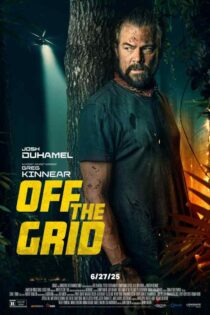 دانلود فیلم Off the Grid 2025