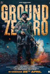 دانلود فیلم هندی گرند زیرو Ground Zero 2025