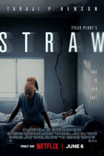 دانلود فیلم استراو Straw 2025