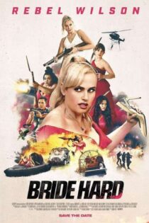 دانلود فیلم عروس سرسخت Bride Hard 2025