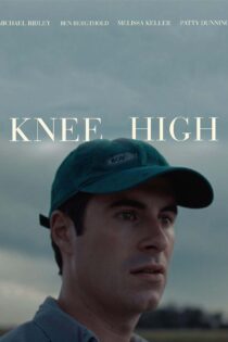 دانلود فیلم Knee High 2025