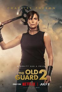 The Old Guard 2 2025 posters The Old Guard 2 2025 posters