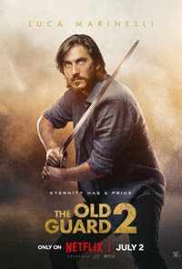The Old Guard 2 2025 posters The Old Guard 2 2025 posters