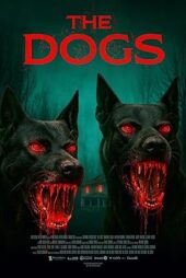 دانلود فیلم داگز The Dogs 2025