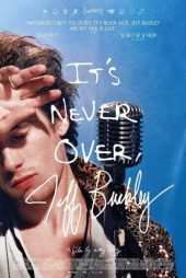 دانلود فیلم مستند It’s Never Over, Jeff Buckley 2025