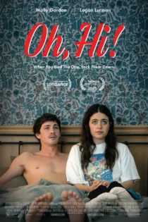 دانلود فیلم اوه، سلام! Oh, Hi! 2025