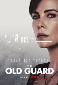 The Old Guard 2020 posters The Old Guard 2020 posters