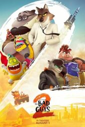 دانلود انیمیشن رفقای بد ۲ – The Bad Guys 2 2025