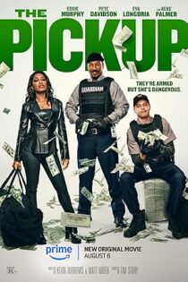 دانلود فیلم پیکاپ The Pickup 2025