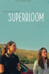 دانلود فیلم سوپربلوم Superbloom 2025