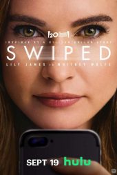 دانلود فیلم سوییپد Swiped 2025