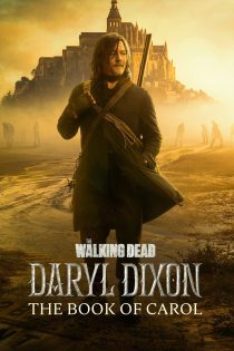 دانلود فصل سوم سریال The Walking Dead: Daryl Dixon S03 2025