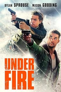 دانلود فیلم زیر آتش Under Fire 2025