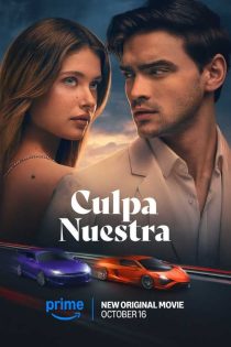 دانلود فیلم اشتباه ما Our Fault 2025