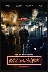 دانلود فیلم Kill Me Again 2025