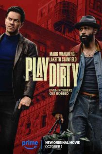 دانلود فیلم پلی درتی Play Dirty 2025