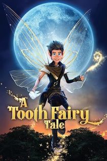 دانلود انیمیشن A Tooth Fairy Tale 2025
