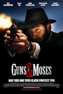 دانلود فیلم Guns & Moses 2024