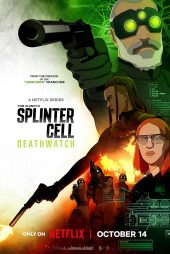 دانلود فصل اول سریال Splinter Cell: Deathwatch S01 2025
