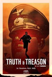 دانلود فیلم Truth & Treason 2025