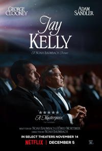 Jay Kelly 2025 posters Jay Kelly 2025 posters