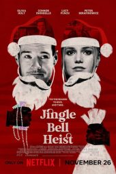 دانلود فیلم سرقت ناقوس کریسمس Jingle Bell Heist 2025