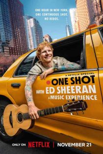 دانلود فیلم One Shot with Ed Sheeran 2025 دانلود فیلم One Shot with Ed Sheeran 2025