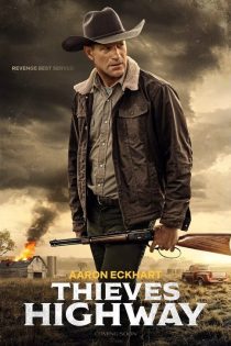 دانلود فیلم بزرگراه دزدان Thieves Highway 2025 دانلود فیلم بزرگراه دزدان Thieves Highway 2025