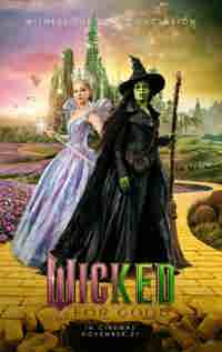Wicked: For Good 2025 posters Wicked: For Good 2025 posters