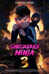 دانلود انیمیشن Checkered Ninja 3 2025