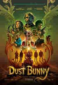 Dust Bunny 2025 posters Dust Bunny 2025 posters