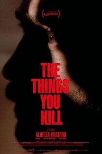 دانلود فیلم The Things You Kill 2025 دانلود فیلم The Things You Kill 2025