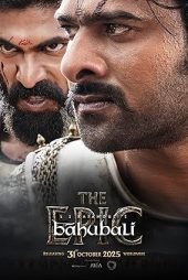 دانلود فیلم هندی Baahubali: The Epic 2025