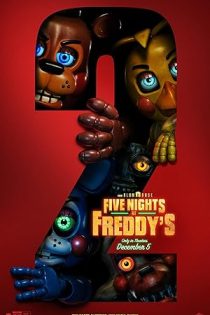 دانلود فیلم Five Nights at Freddy’s 2 2025 دانلود فیلم Five Nights at Freddy’s 2 2025