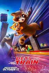 دانلود انیمیشن Pets on A Train 2025