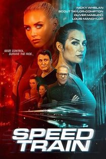 دانلود فیلم قطار سرعت Speed Train 2025 دانلود فیلم قطار سرعت Speed Train 2025